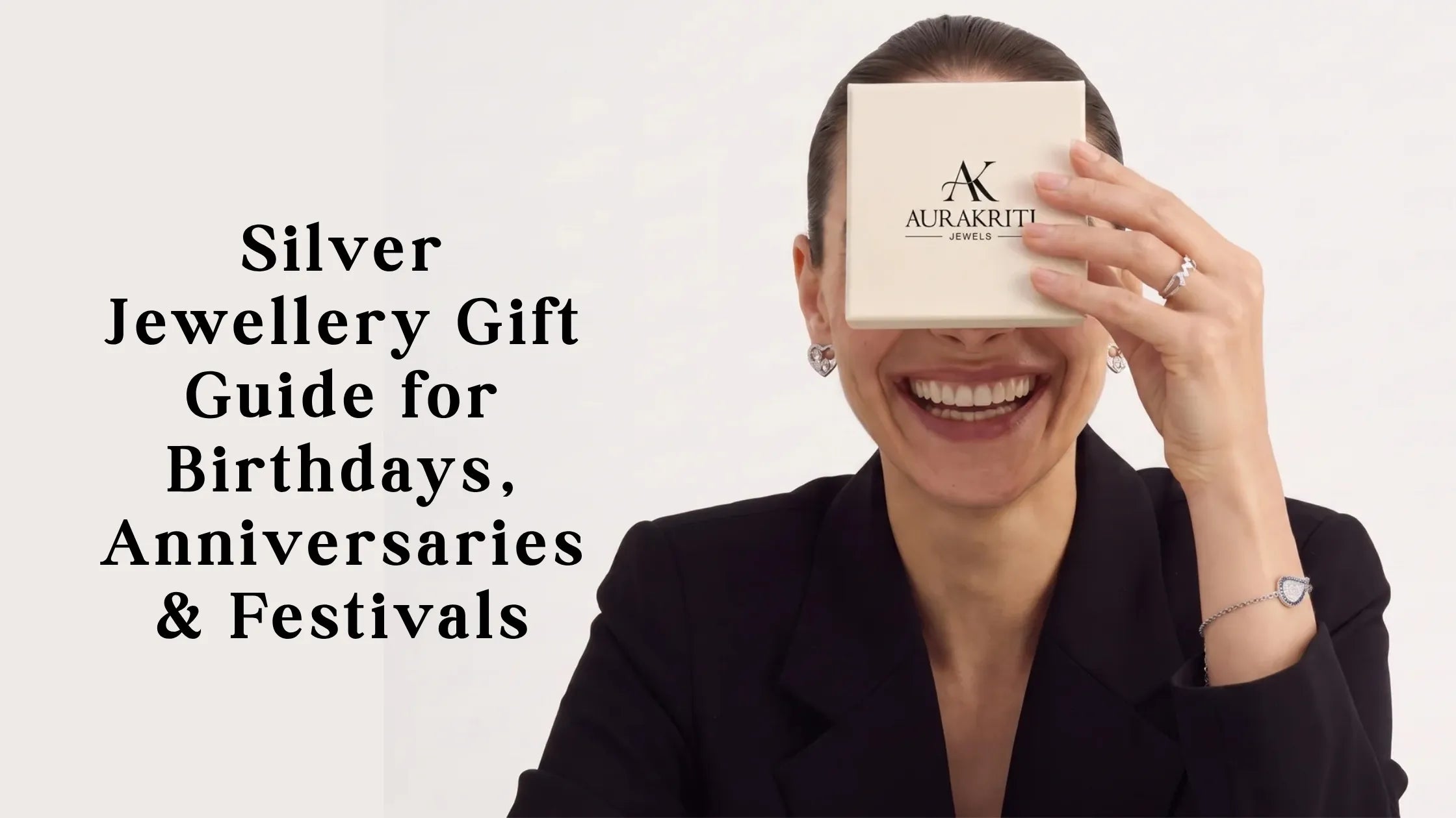 Silver Jewellery Gift Guide for Birthdays, Anniversaries & Festivals
