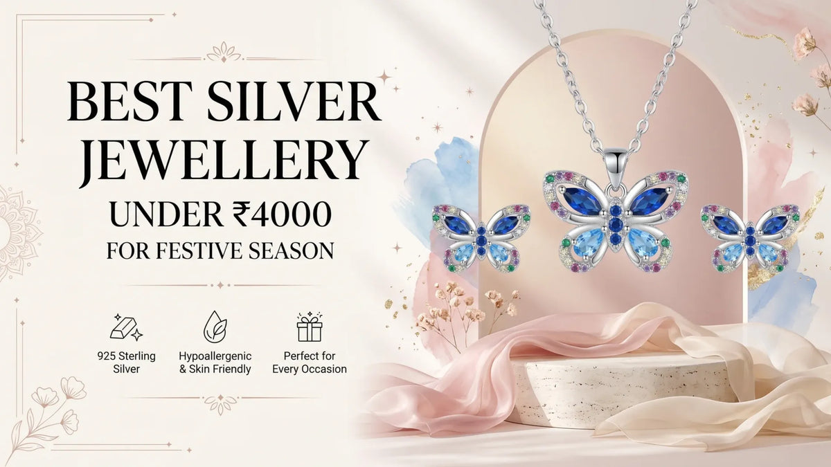 Best Silver Jewellery Under ₹4000 for Festive Season